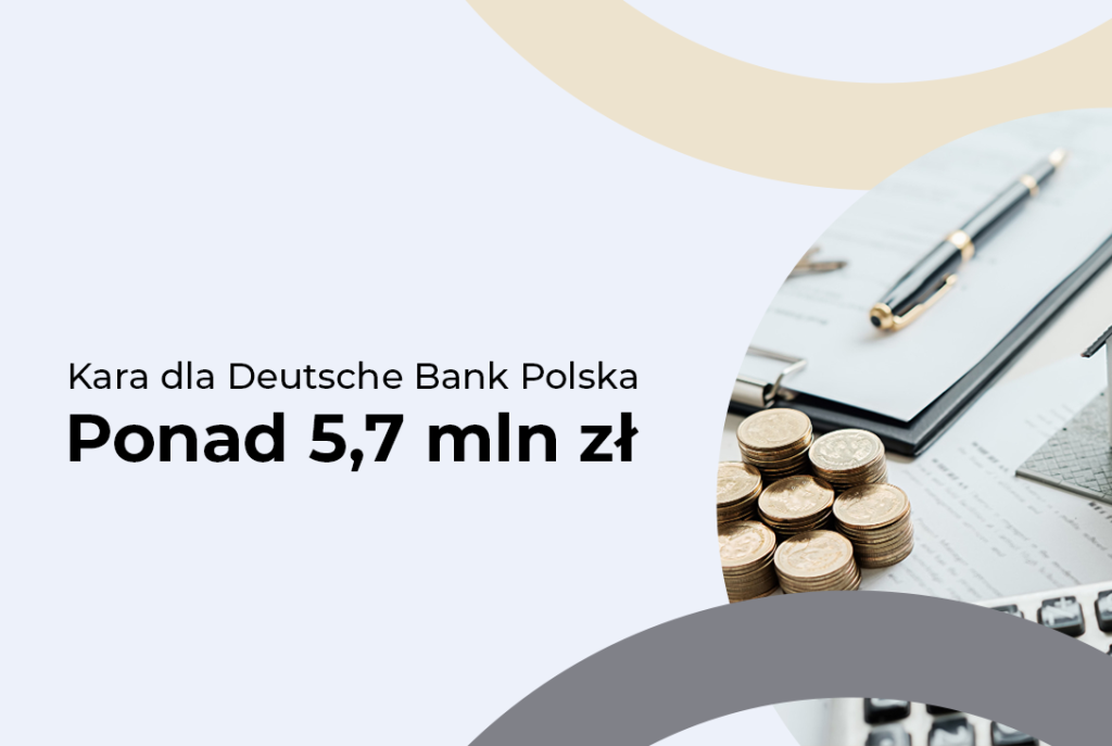 Obowiązek zwrotu opłat za zaświadczenia o kredytach i pożyczkach – Deutsche Bank Polska